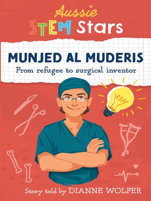 cover image of Munjed Al Muderis: From refugee to surgical inventor